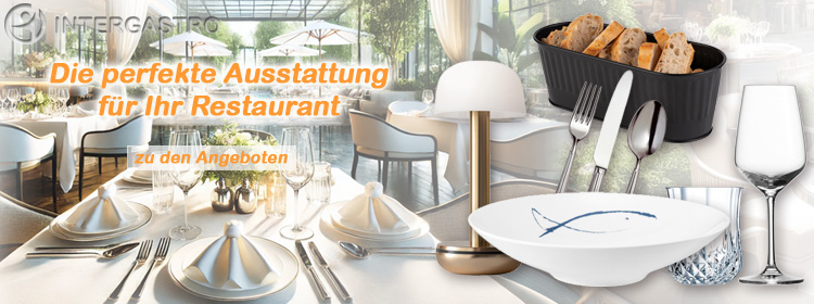 Die perfekte Ausstattung für Ihr Restaurant